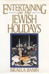 Cover Art for 9781561710188, Entertaining on the Jewish Holidays by Israela Banin