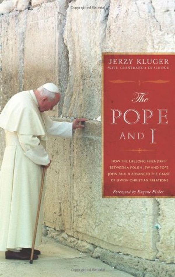 Cover Art for 9781570759703, The Pope and I by Jerzy Kluger