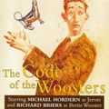 Cover Art for 9780563388791, The Code of the Woosters: Starring Michael Hordern & Cast by P.g. Wodehouse, Chris Miller