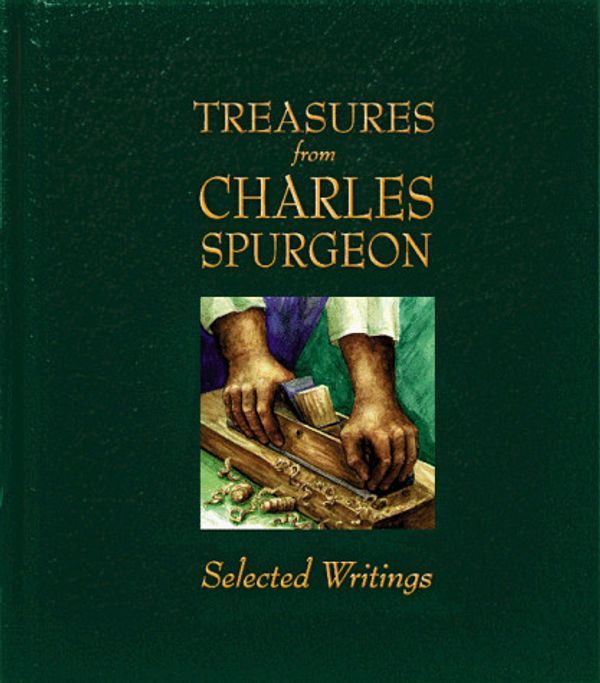 Cover Art for 9781577483533, Treasures from Charles Spurgeon: Selected Writings by Charles Haddon Spurgeon