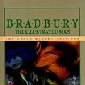 Cover Art for 9780812415902, The Illustrated Man (Grand Master Editions (Prebound)) by Ray Bradbury