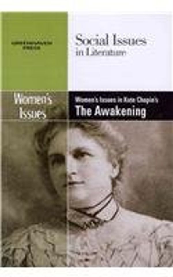 Cover Art for 9780737758207, Women's Issues in Kate Chopin's the Awakening by 