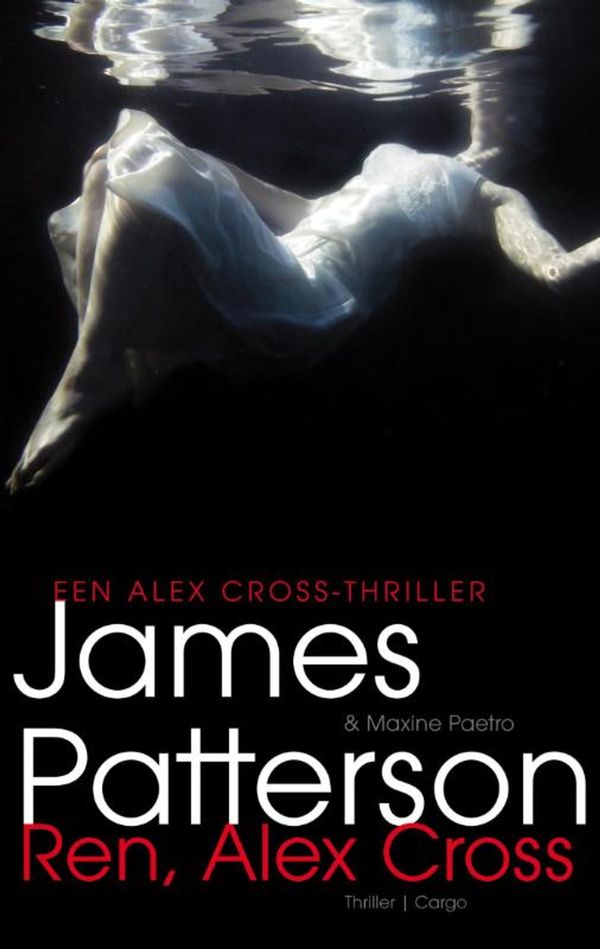 Cover Art for 9789023482505, Ren, Alex Cross by James Patterson