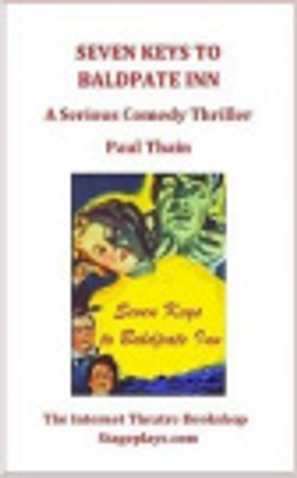 Cover Art for 9780954004699, Seven Keys to Baldpate Inn by Paul Thain