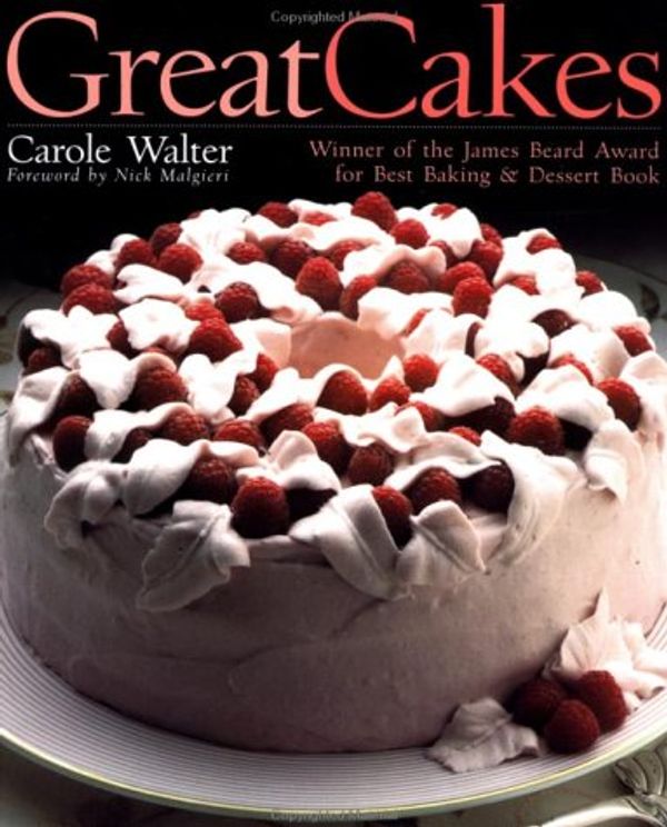 Cover Art for 9780676806854, Great Cakes by Carole Walter