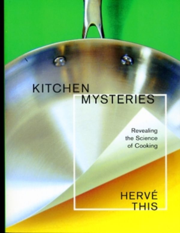 Cover Art for 9780231141710, Kitchen Mysteries by Herve This