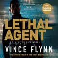 Cover Art for 9781471170751, Lethal Agent by Vince Flynn