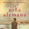 Cover Art for 9781501134449, La Nina Alemana (the German Girl Spanish Edition): Novela (Atria Espanol) by Correa