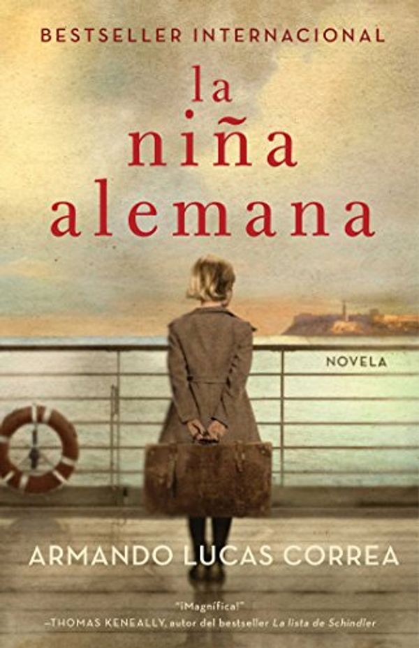 Cover Art for 9781501134449, La Nina Alemana (the German Girl Spanish Edition): Novela (Atria Espanol) by Correa
