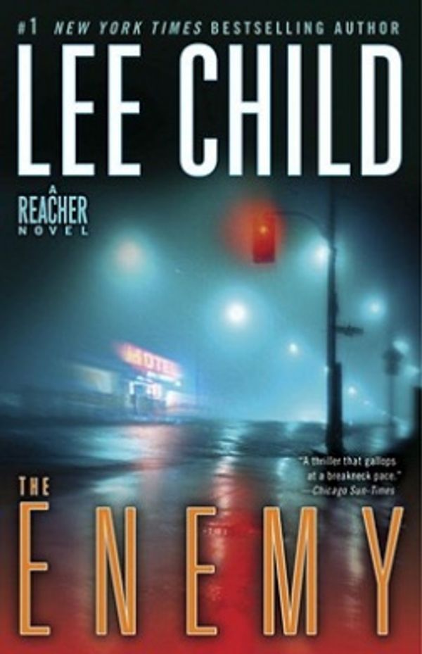 Cover Art for 9780440423003, The Enemy: A Reacher Novel by Lee Child