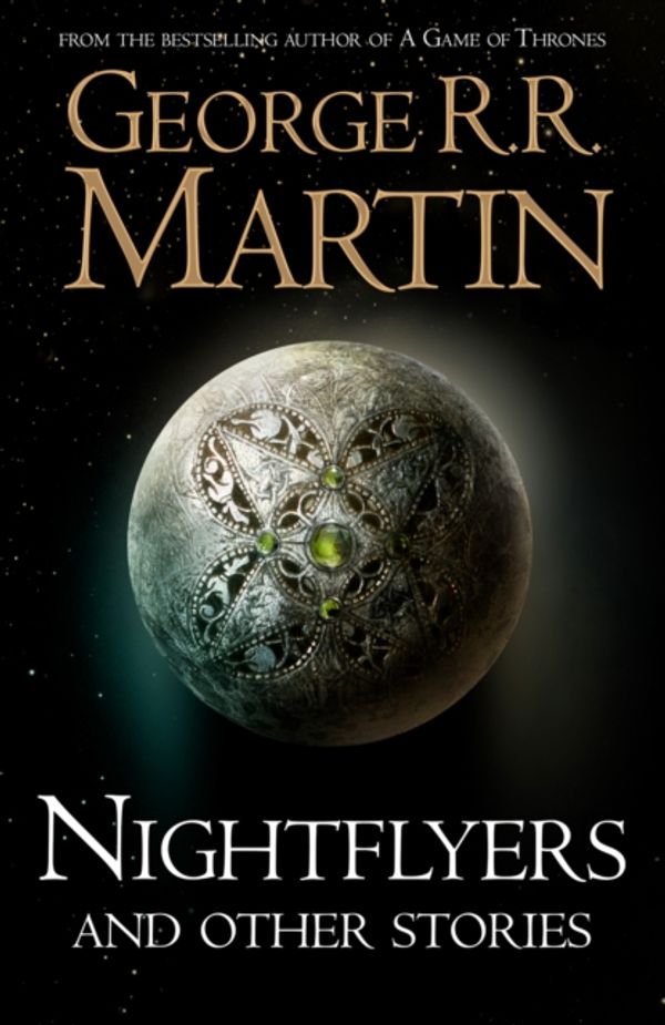 Cover Art for 9780008300173, Nightflyers and Other Stories by George R. R. Martin
