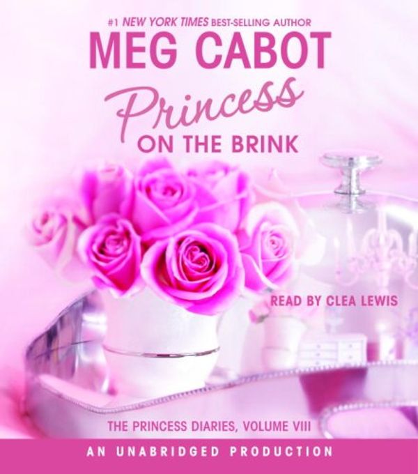 Cover Art for 9780739348772, The Princess Diaries, Volume VIII: Princess on the Brink by Meg Cabot