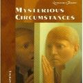 Cover Art for 9780780790223, Mysterious Circumstances by ed. Julie A Schumacher