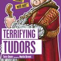 Cover Art for 9781407129457, Terrifying Tudors by Terry Deary