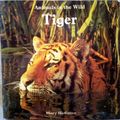 Cover Art for 9780394865560, Animals in Wild-Tiger by Mary Hoffman