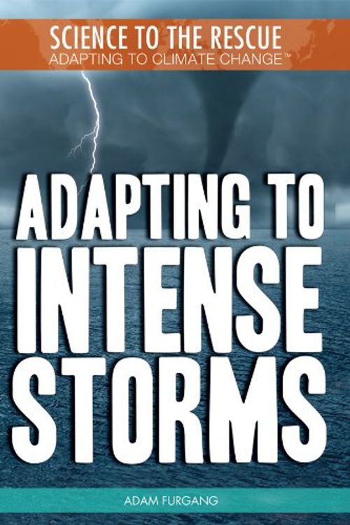 Cover Art for 9781448868483, Adapting to Intense Storms by Adam Furgang