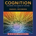 Cover Art for 8601410469474, By Daniel Reisberg Cognition: Exploring the Science of the Mind (5th Edition) (5th International edition) [Paperback] by Daniel Reisberg