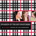 Cover Art for 9781606863299, Invasion of the Boy Snatchers by Lisi Harrison