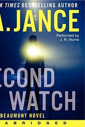 Cover Art for 9780062263001, Second Watch (J.P. Beaumont Novels) by J. A. Jance