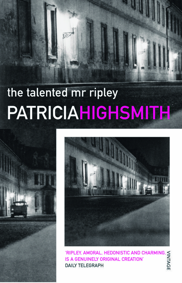 Cover Art for 9780099282877, The Talented Mr Ripley by Patricia Highsmith