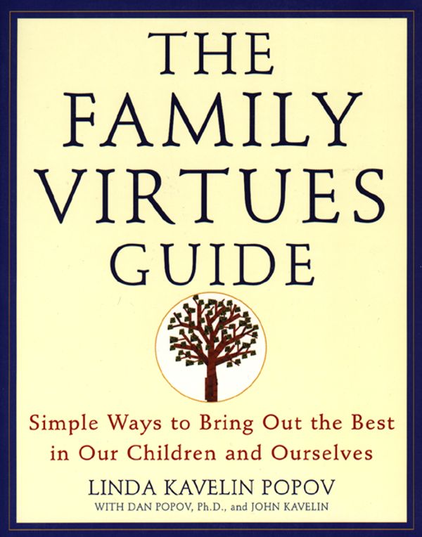 Cover Art for 9780452278103, The Family Virtues Guide by Linda Kavelin Popov