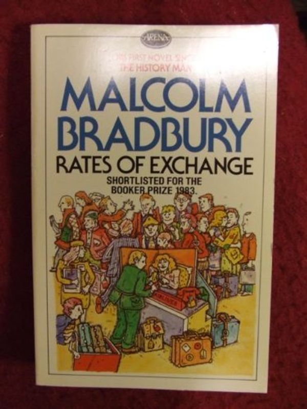 Cover Art for 9780099340003, Rates of Exchange by Malcolm Bradbury