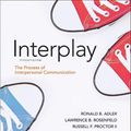 Cover Art for 9780197501344, Adler: Interplay by Ronald B. Adler, Professor Emeritus Lawrence B Rosenfeld, Proctor II, Professor Emeritus Russell F