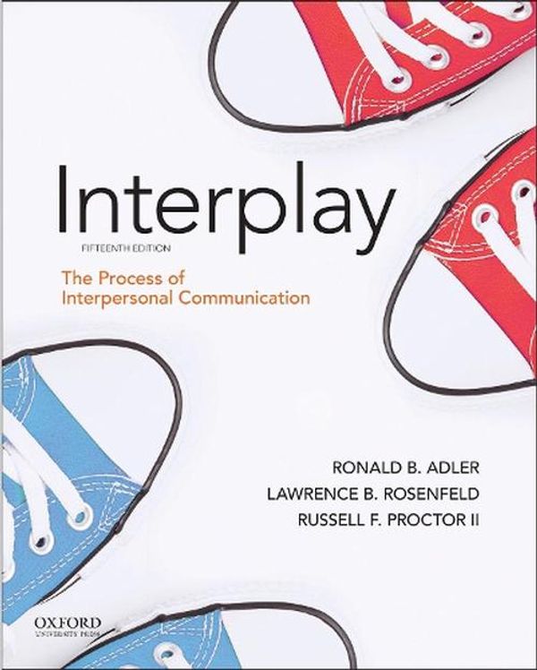 Cover Art for 9780197501344, Adler: Interplay by Ronald B. Adler, Professor Emeritus Lawrence B Rosenfeld, Proctor II, Professor Emeritus Russell F