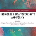 Cover Art for 9780367567477, Indigenous Data Sovereignty and Policy by Maggie Walter