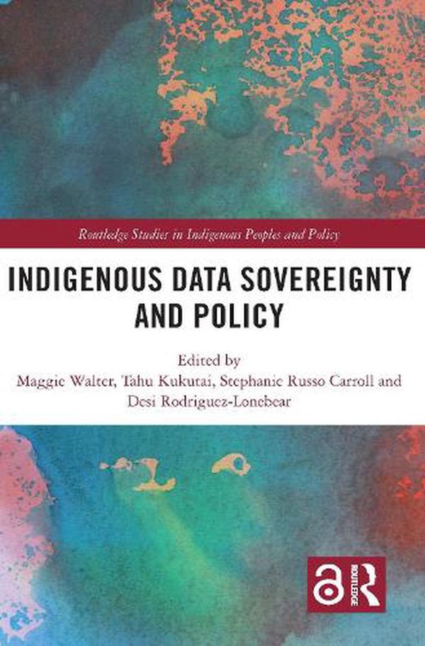 Cover Art for 9780367567477, Indigenous Data Sovereignty and Policy by Maggie Walter