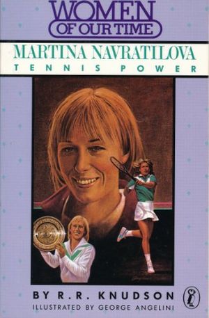 Cover Art for 9780140322187, Martina Navratilova (Women of Our Time) by R. R. Knudson