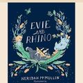 Cover Art for 9781038723369, Evie and Rhino by Neridah McMullin