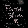 Cover Art for 9781842552476, Ballet Shoes by Noel Streatfeild