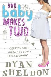 Cover Art for 9781406315486, And Baby Makes Two by Dyan Sheldon