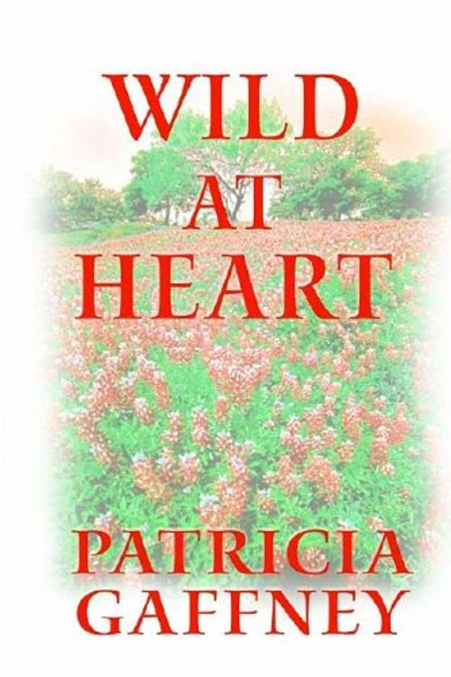 Cover Art for 9780786247028, Wild at Heart by Patricia Gaffney