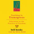 Cover Art for 9781772561319, Teaching To Transgress by Bell Hooks