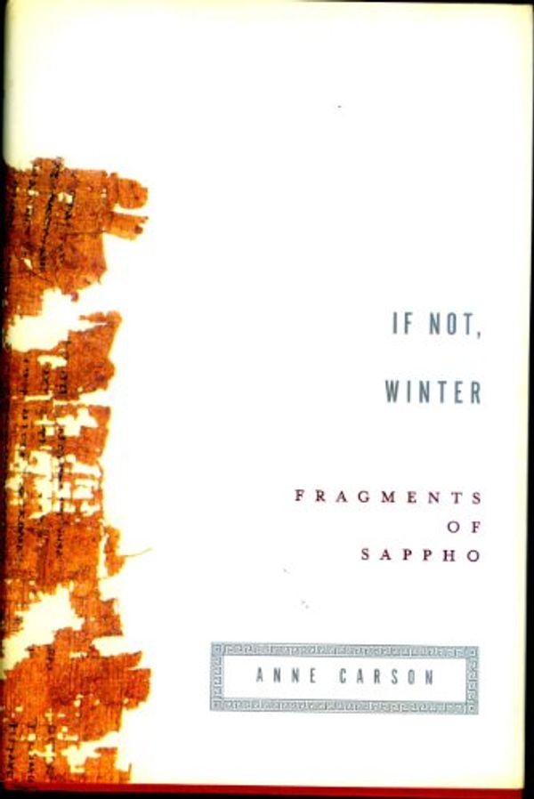 Cover Art for 9780375410673, If Not, Winter by Sappho