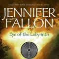 Cover Art for 9780730491583, Eye of the Labyrinth: Second Sons Trilogy by Jennifer Fallon