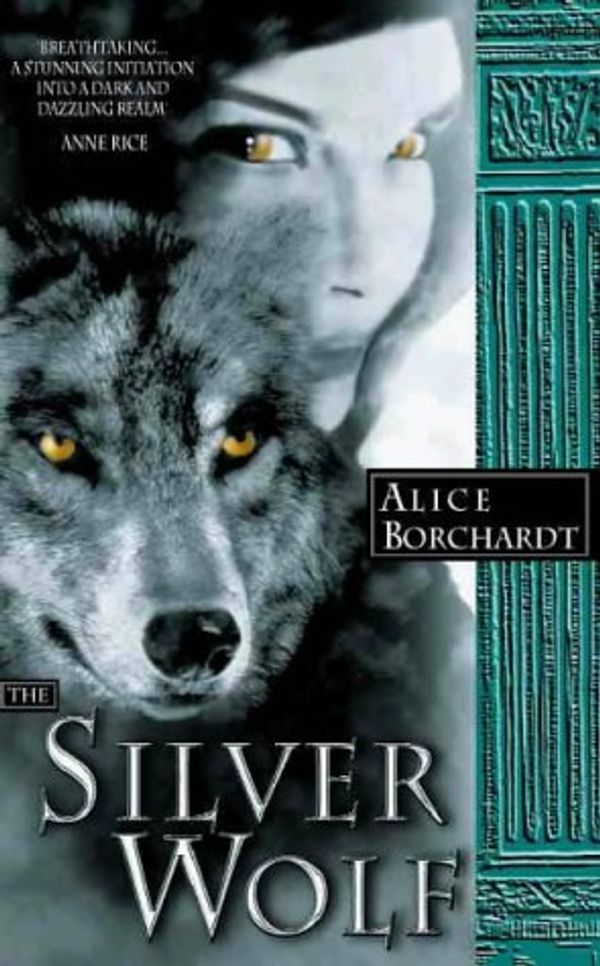 Cover Art for 9780006483854, The Silver Wolf by Alice Borchardt