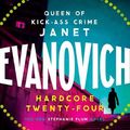 Cover Art for 9781472245946, Hardcore Twenty-Four by Janet Evanovich