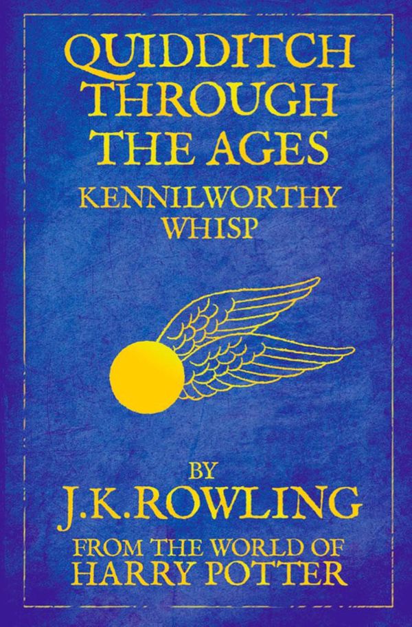 Cover Art for 9781781100158, Quidditch Through the Ages by J.K. Rowling