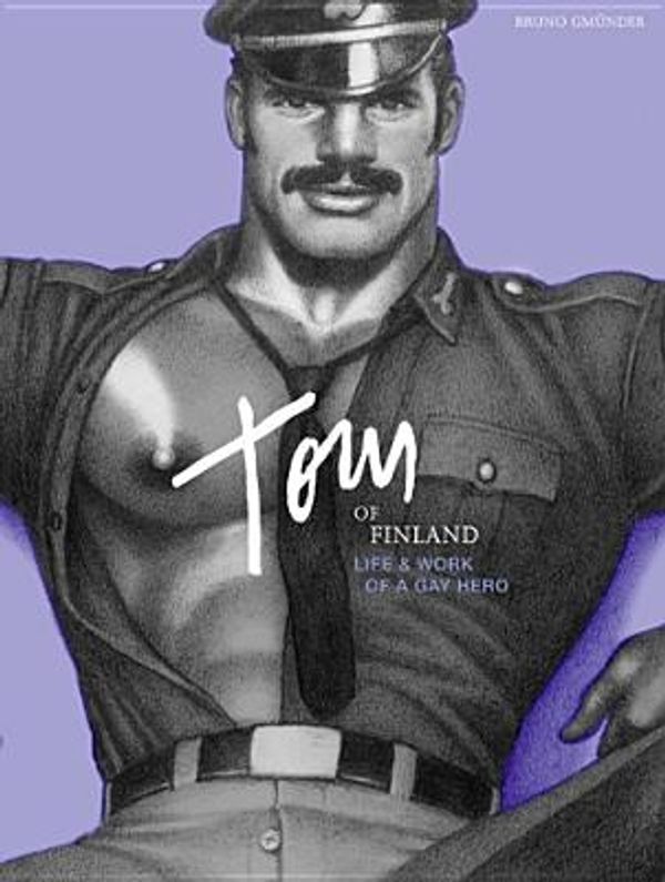 Cover Art for 9783867871662, Tom of Finland Life and Work of a Gay Hero by Hooven Iii, f. Valentine