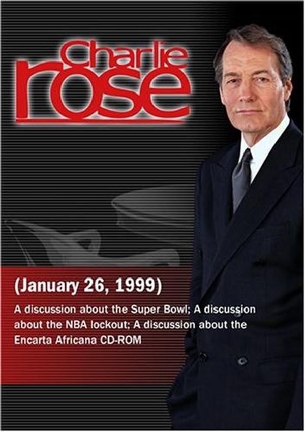 Cover Art for 0883629063850, Charlie Rose with Mike Lupica, Mike Francesca & Peter King; Mike Lupica & David Stern; Henry Louis Gates & Kwame Appiah (January 26, 1999) by 