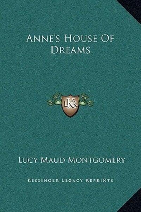 Cover Art for 9781169289727, Anne's House of Dreams by Lucy Maud Montgomery