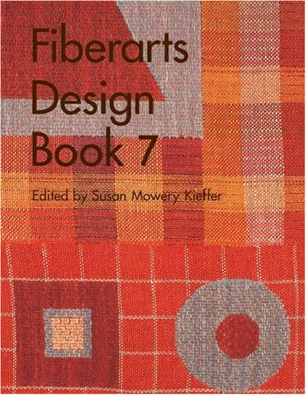Cover Art for 9781579905217, Fiberarts Design: Bk. 7 by Susan Mowery Kieffer
