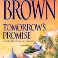 Cover Art for 9781551666013, Tomorrow's Promise by Brown, Sandra