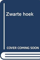 Cover Art for 9789024544615, Zwarte hoek (Een Kay Scarpetta thriller) by Patricia Cornwell