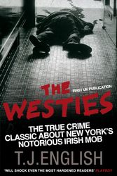 Cover Art for 9780553819564, The Westies by T.j. English