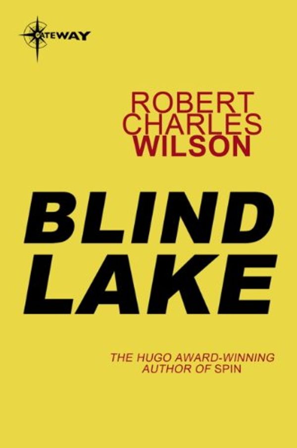 Cover Art for B00E9HQYZ0, Blind Lake by Robert Charles Wilson