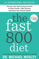 Cover Art for 9781982106898, The Fast 800 Diet by Michael Mosley